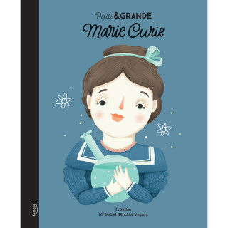 LIVRE PETITE ET GRANDE : MARIE CURIE