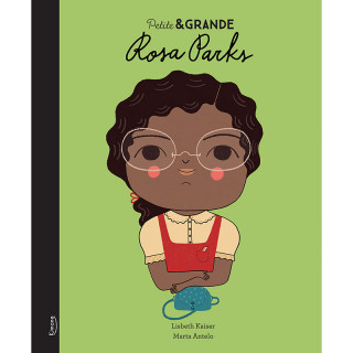 LIVRE PETITE ET GRANDE : ROSA PARKS