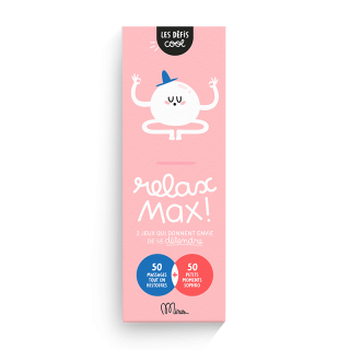 LES DEFIS COOL : RELAX MAX !